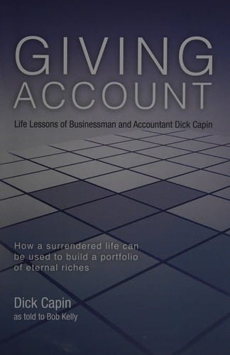 Giving account: life lessons of businessman and accountant Dick Capin \
