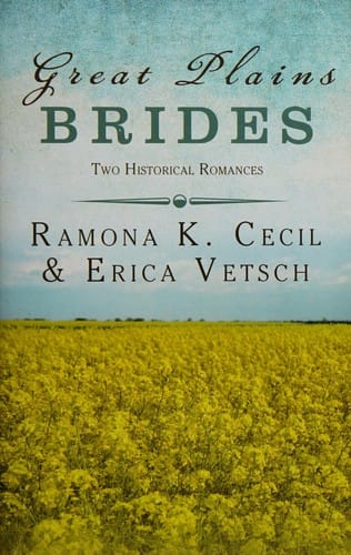 Great plains brides: two historical romances