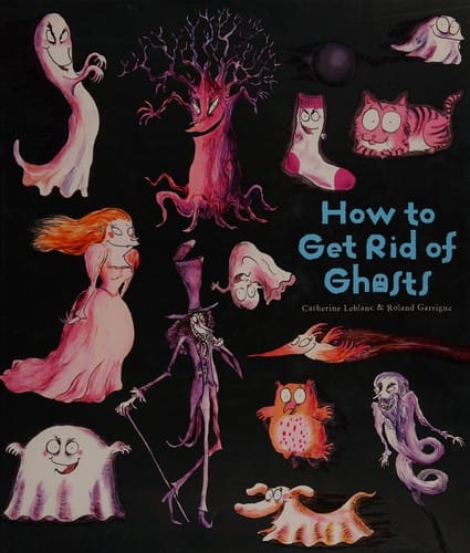How to get rid of ghosts