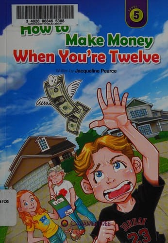How to make money when you're twelve