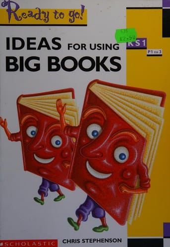 Ideas for using big books: KS1, P1 to 3