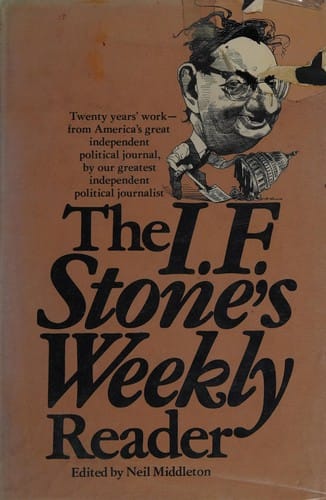The I. F. Stone's weekly reader.