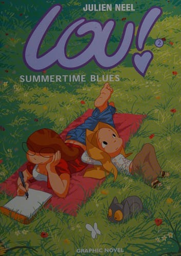 Lou!: Summertime blues