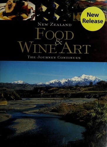 New Zealand food, wine & art: the journey continues