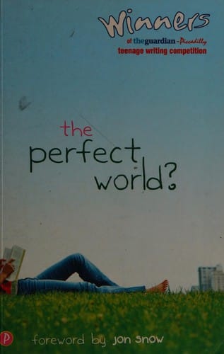 The perfect world?