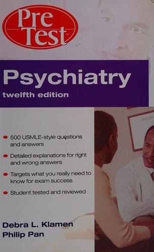 Psychiatry: PreTest self-assessment and review