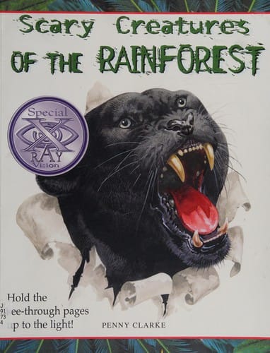 Scary creatures of the rainforest