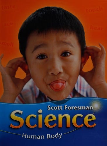 Scott Foresman science, human body