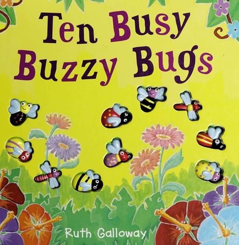 Ten busy buzzy bugs