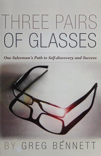 Three pairs of glasses: one salesman's path to self-discovery and success