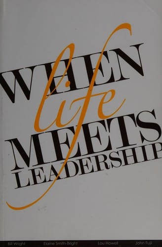 When life meets leadership