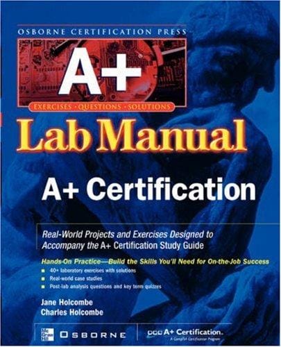 A+(r) Certification Press Lab Manual