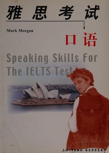 Ya si kao shi kou yu: Speaking skills for the IELTS test