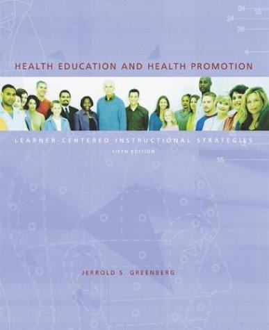 Health Education and Health Promotion: Learner-Centered Instructional Strategies