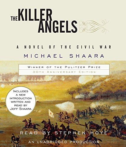 The Killer Angels: The Classic Novel of the Civil War