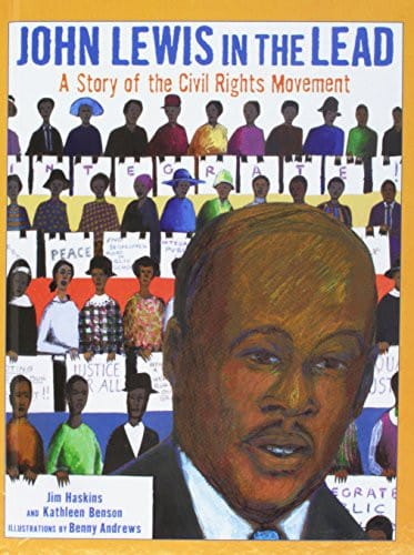 John Lewis in the Lead: A Story of the Civil Rights Movement