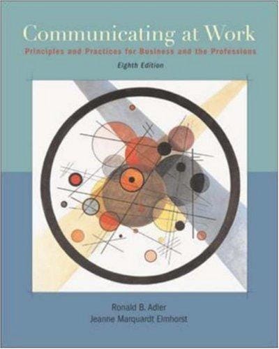 Communicating at Work: Principles and Practices for Business and Professionals with Student CD-ROM and PowerWeb