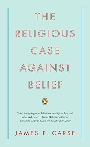 The Religious Case Against Belief