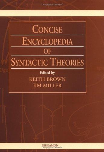 Concise encyclopedia of syntactic theories