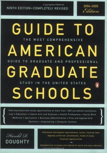 Guide to American Graduate Schools: Ninth Edition, Completely Revised (Guide to American Graduate Schools)