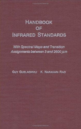 Handbook of infrared standards: with spectral maps and transition assignments between 3 and 2600 [mu]m