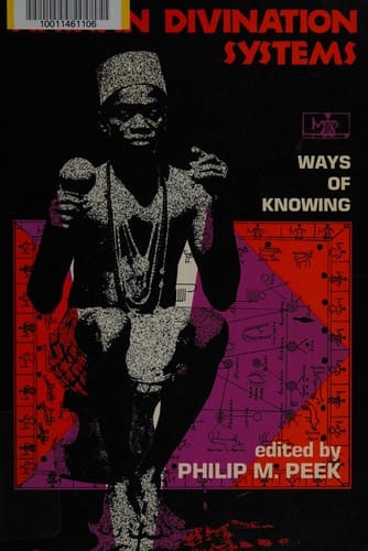 African Divination Systems: Ways of Knowing (African Systems of Thought Series)