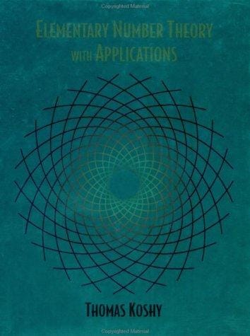Elementary Number Theory with Applications