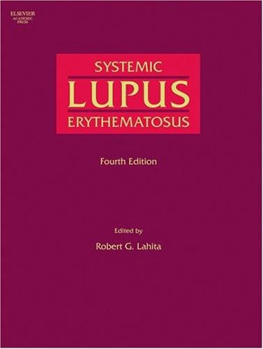 Systemic Lupus Erythematosus, Fourth Edition
