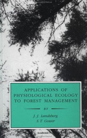 Applications of physiological ecology to forest management