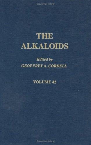 Chemistry and Pharmacology, Volume 42: Volume 42 (The Alkaloids)