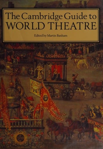 The Cambridge guide to world theatre