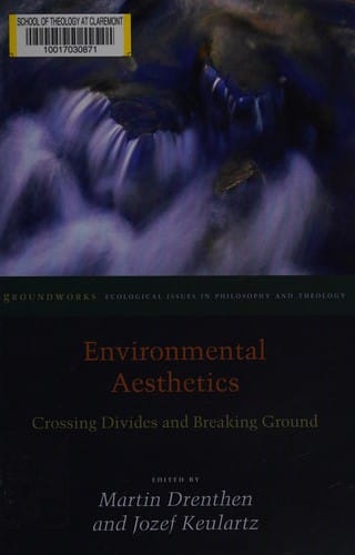 Environmental aesthetics: crossing divides and breaking ground