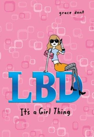 LBD: It's a Girl Thing (Lbd)