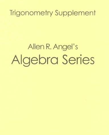 Trigonometry Supplement: Intermediate Algebra for College Students