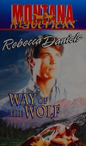 Way of the Wolf: Montana Mavericks