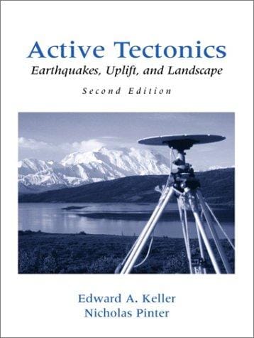 Active tectonics: earthquakes, uplift, and landscape