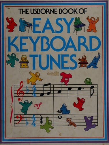 Usborne Book of Easy Keyboard Tunes (Usborne Tunebooks)