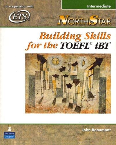 NorthStar: Building Skills for the TOEFL(R) iBT, Intermediate Student Book
