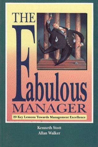 fabulous manager: 20 key lessons towards management excellence