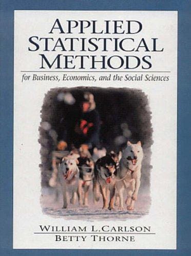 Applied statistical methods: for business, economics, and the social sciences