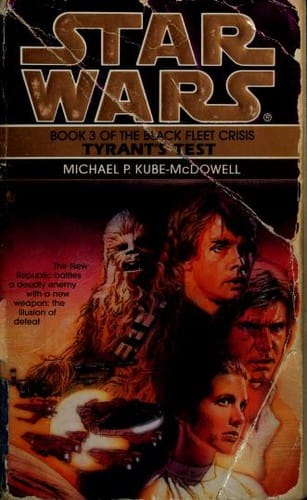 Star Wars: Tyrant's Test: The Black Fleet Crisis - Book 3