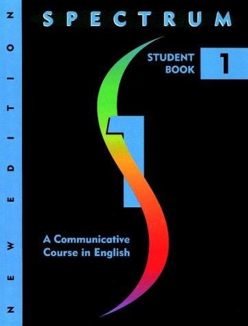 Spectrum: A Communicative Course in English Level 1