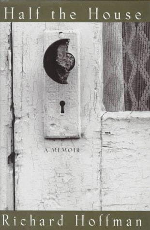 Half the house: a memoir