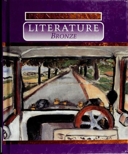 Prentice Hall: Literature: Bronze