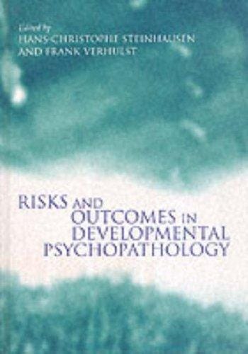 Risks and outcomes in developmental psychopathology