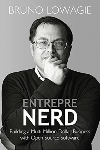 Entreprenerd: Building a Multi-Million-Dollar Business with Open Source