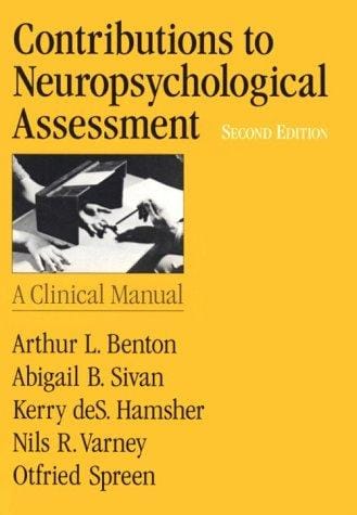 Contributions to neuropsychological assessment: a clinical manual