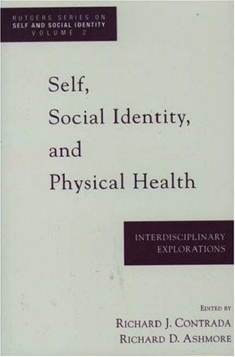 Self, social identity, and physical health: interdisciplinary explorations