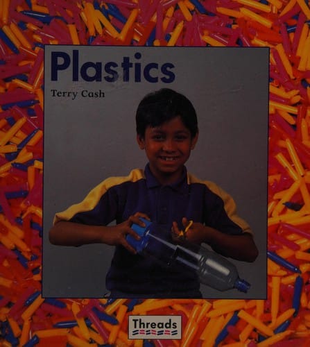Plastics
