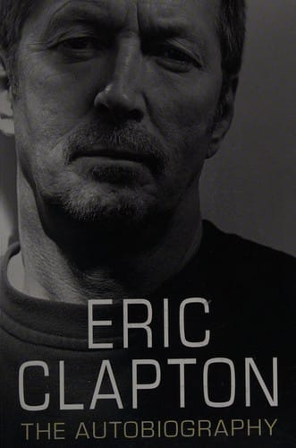 Eric Clapton: the autobiography